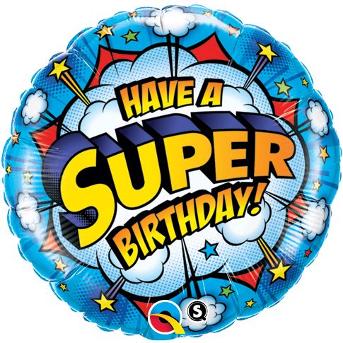 18'' Have A Super Birthday Foil Balloon