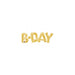 B-Day Gold Air Fill Foil Balloon 66Cm X 22Cm