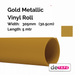 Gold Metallic Vinyl 305mm x 5mtr