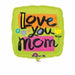18'' Love you Mom Foil 