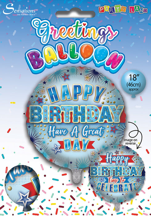 Happy Birthday, Have A Great Day 18 Inch Foil Balloon